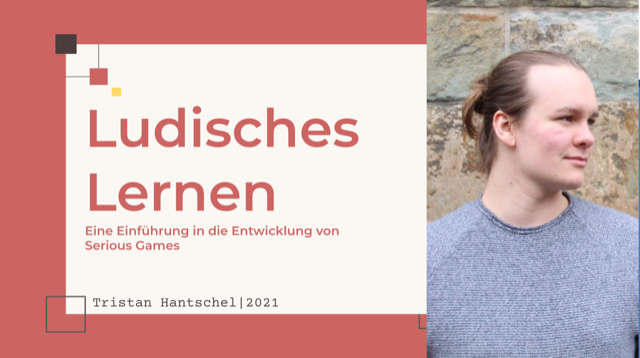 2. Masterclass 2021 - "Ludisches Lernen" mit Tristan Hantschel